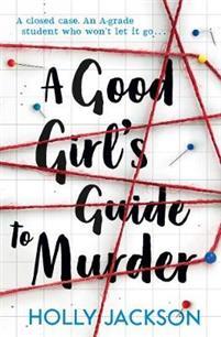 A Good Girl's Guide to Murder (Häftad, 2019)